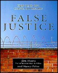 FALSE JUSTICE