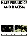 Hate Prejudice and Racism