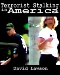 Terrorist Stalking in America By David Lawson (2001)